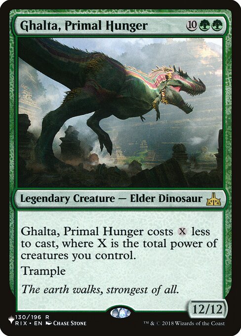 原初の飢え、ガルタ/Ghalta, Primal Hunger [The List]