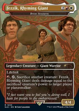 Fezzik, Rhyming Giant《豪腕のブライオン/Brion Stoutarm》 [Secret Lair]