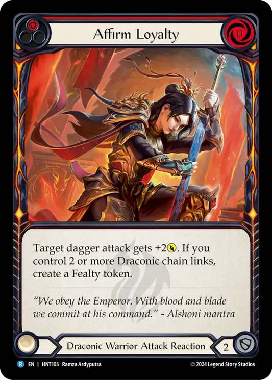 [Draconic Warrior]忠誠の儀/Affirm Loyalty [HNT]