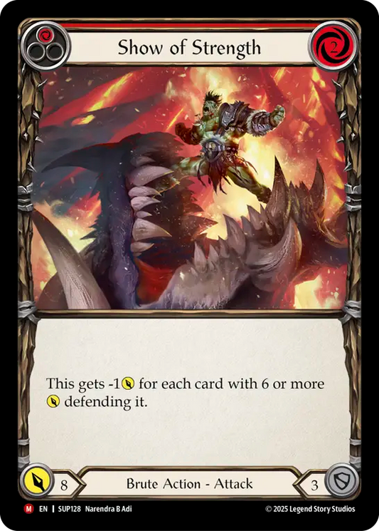 [Brute]強さの誇示/Show of Strength [SUP]