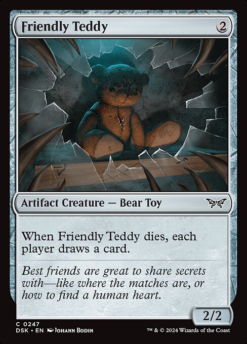 友好的なテディベア/Friendly Teddy [DSK][FOIL]