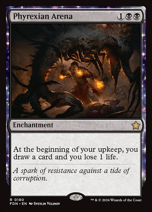 ファイレクシアの闘技場/Phyrexian Arena [FDN]