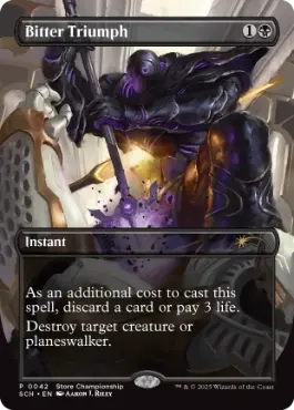 苦々しい勝利/Bitter Triumph [プロモ][ストアチャンピオンシップ]