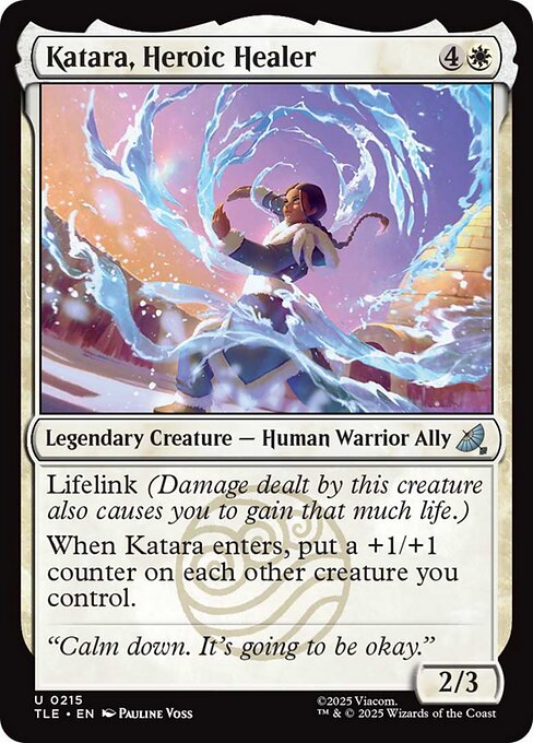 勇ましき癒し手、カタラ/Katara, Heroic Healer [TLE]