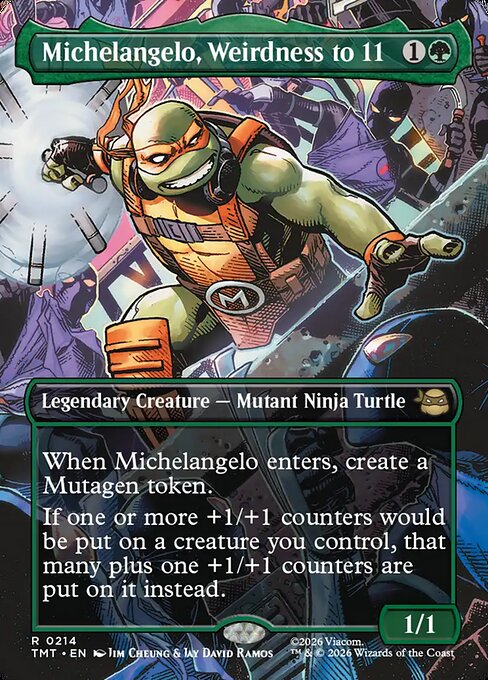 ぶっとび全開、ミケランジェロ/Michelangelo, Weirdness to 11 [TMT-BF][ボーダーレス][FOIL]