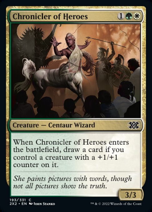 英雄の記録者/Chronicler of Heroes [2X2]