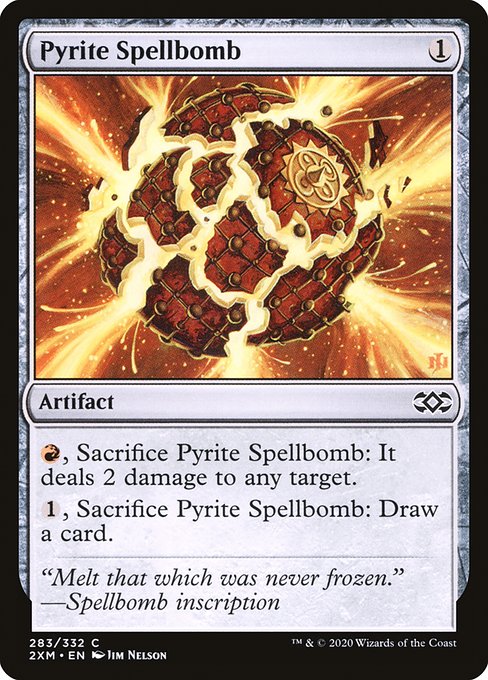 黄鉄の呪文爆弾/Pyrite Spellbomb [2XM]