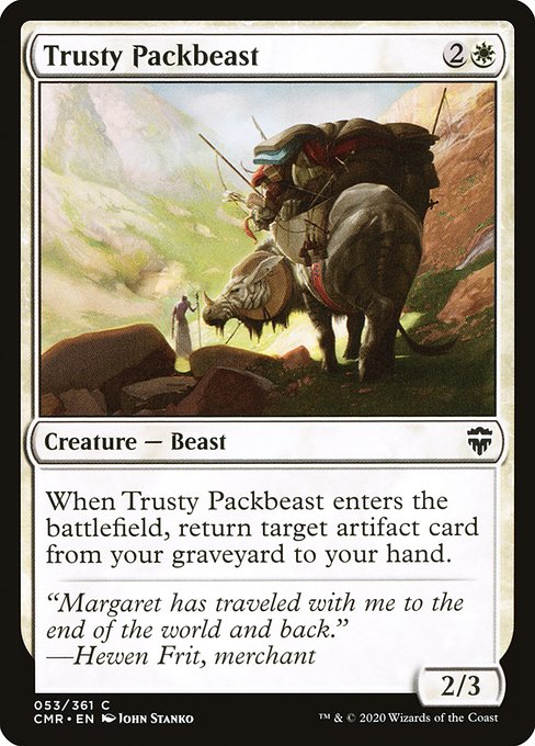 信頼できる荷役獣/Trusty Packbeast [CMR]