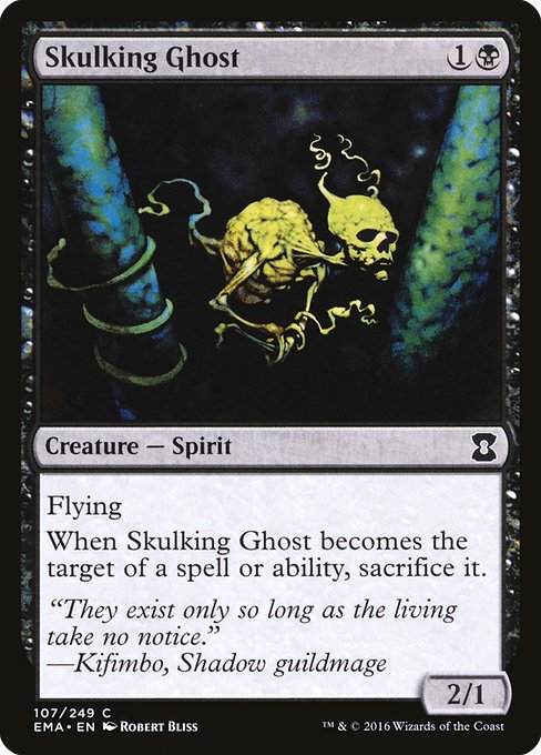 卑屈な幽霊/Skulking Ghost [EMA]