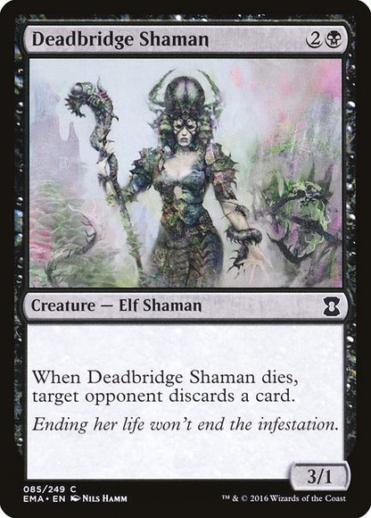 死橋のシャーマン/Deadbridge Shaman [EMA] [FOIL]