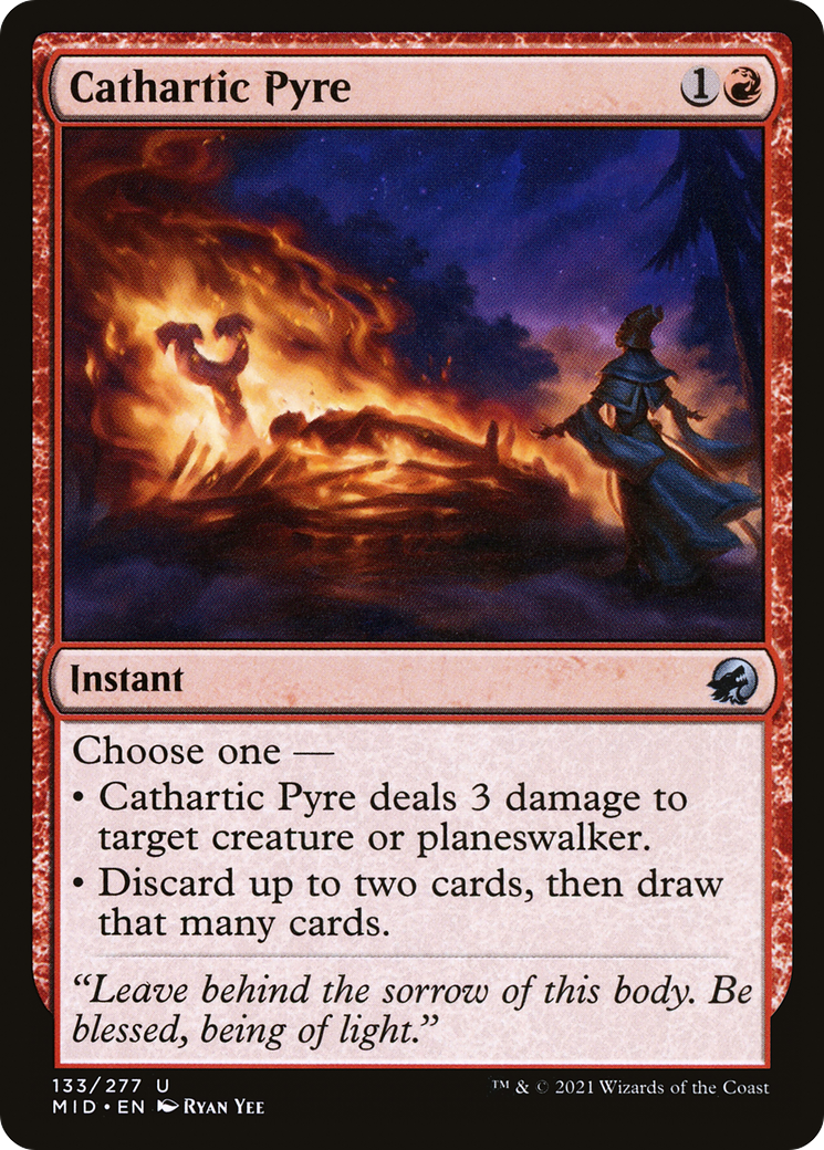 安堵の火葬/Cathartic Pyre [MID]