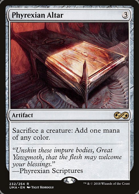 ファイレクシアの供犠台/Phyrexian Altar [UMA]