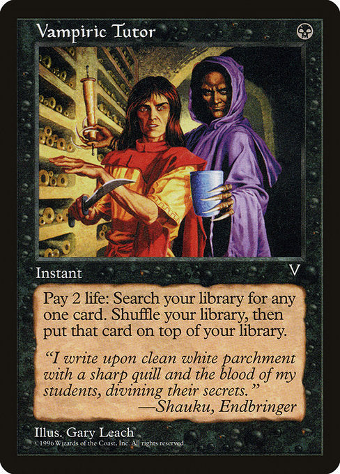 吸血の教示者/Vampiric Tutor[VIS]