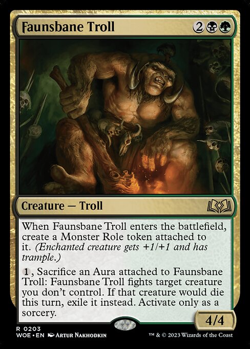 フォーン忌みのトロール/Faunsbane Troll [WOE]