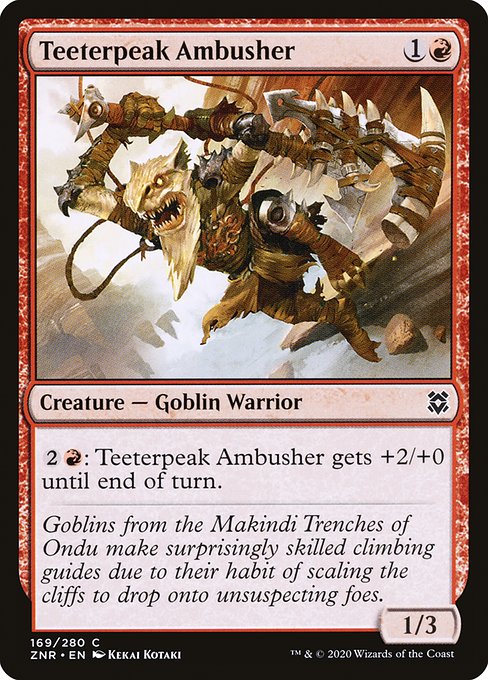ぐらつく峰の伏兵/Teeterpeak Ambusher [ZNR]